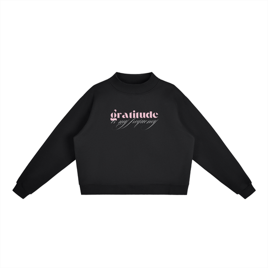 Gratitude Is My Frequency™ Mock-Neck Sweatshirt Black
